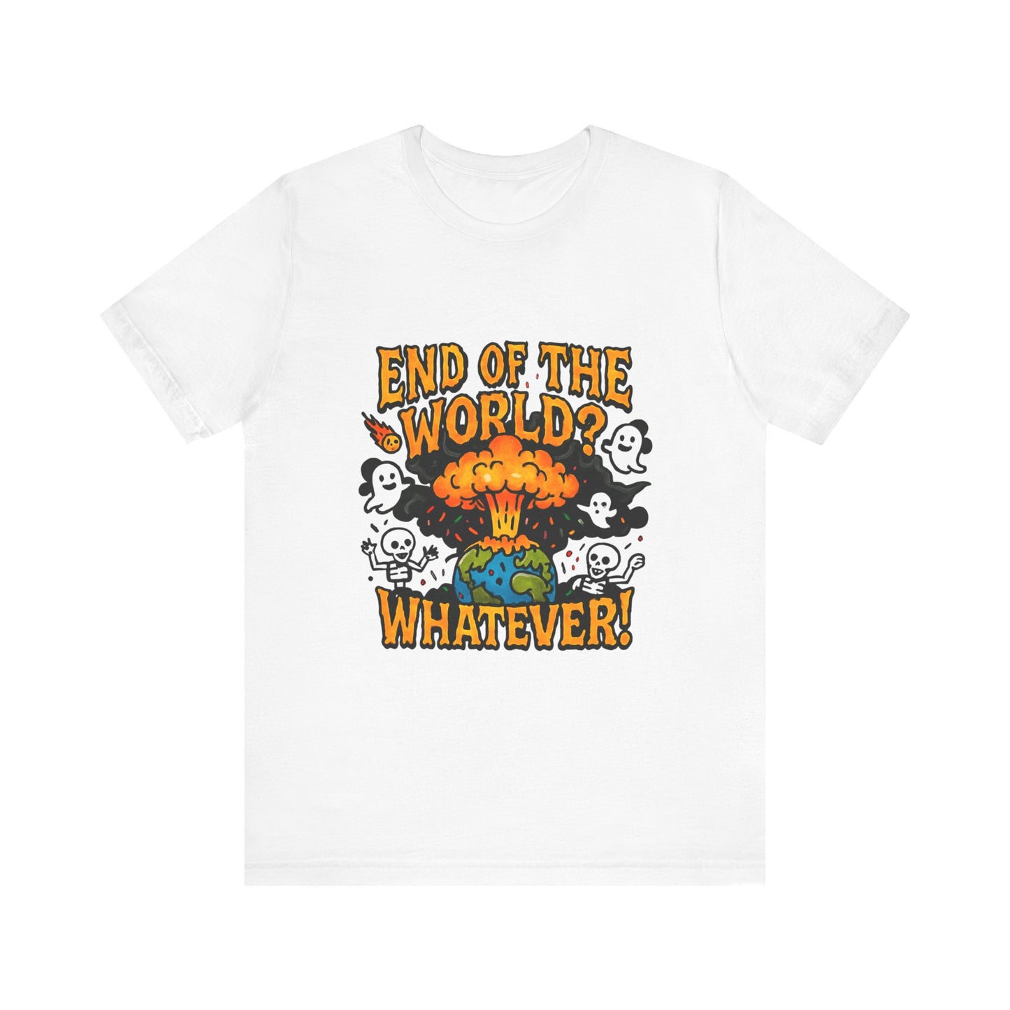 DailyVibeWear End of the World T-Shirt – Graphic Streetwear - dailyvibewear