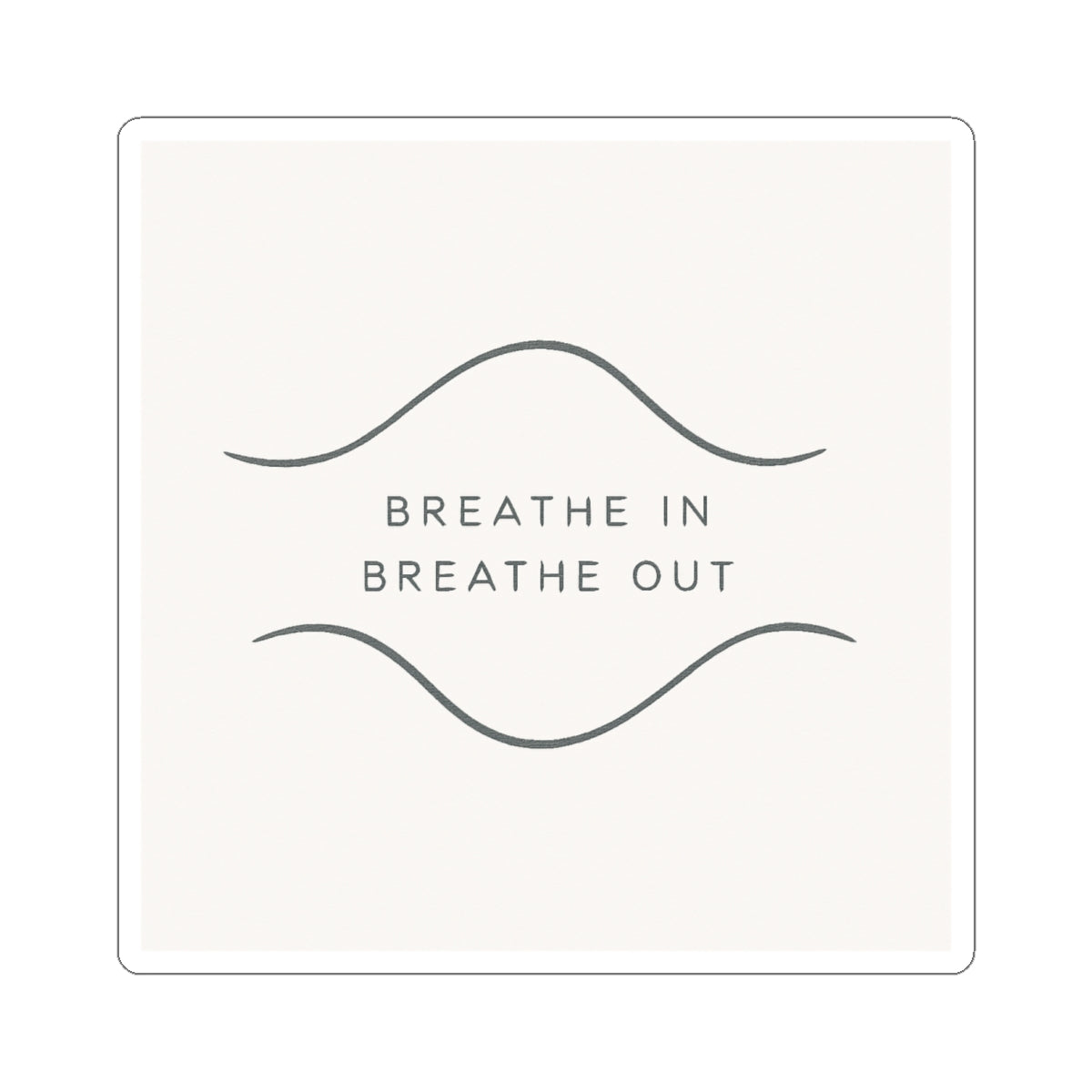 Breathe In / Breathe Out Stickers – Minimalist Design