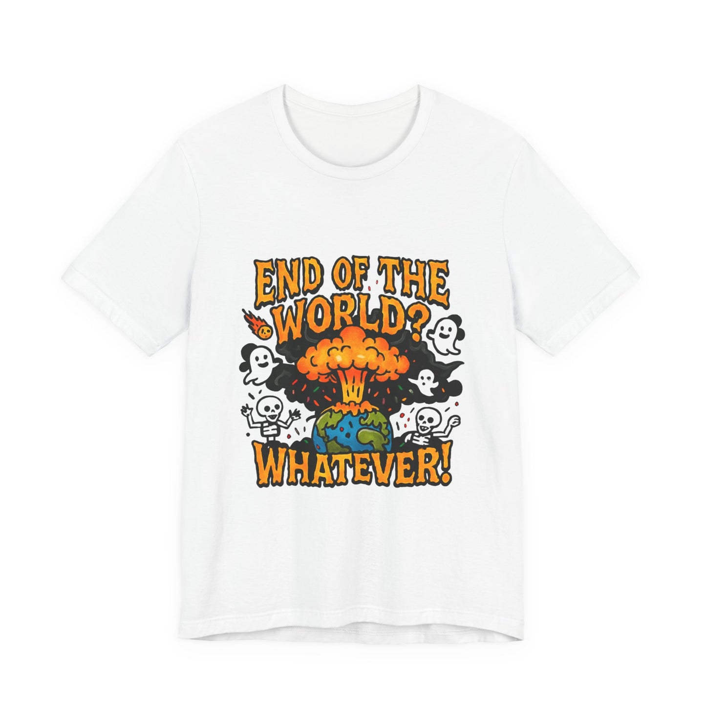 DailyVibeWear End of the World T-Shirt – Graphic Streetwear - dailyvibewear