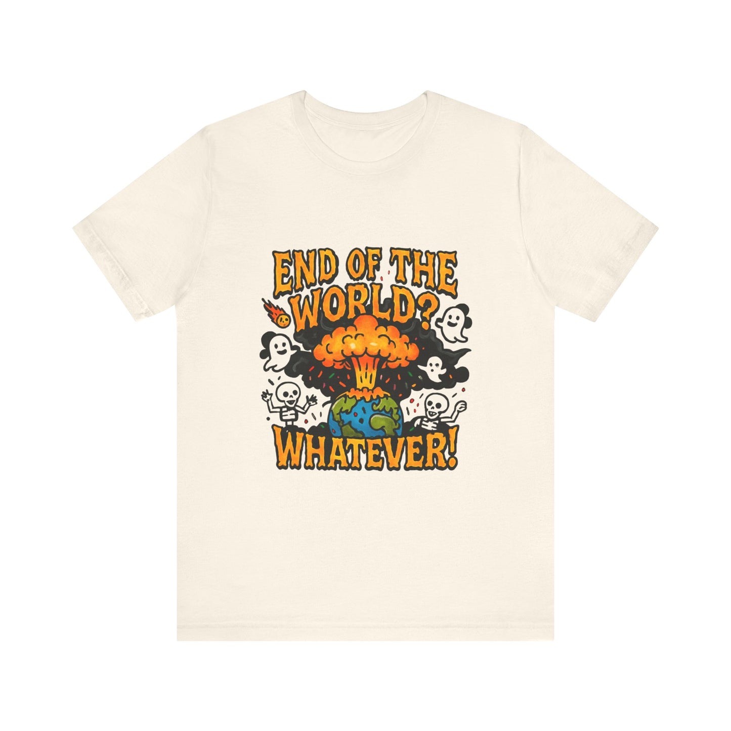 DailyVibeWear End of the World T-Shirt – Graphic Streetwear - dailyvibewear
