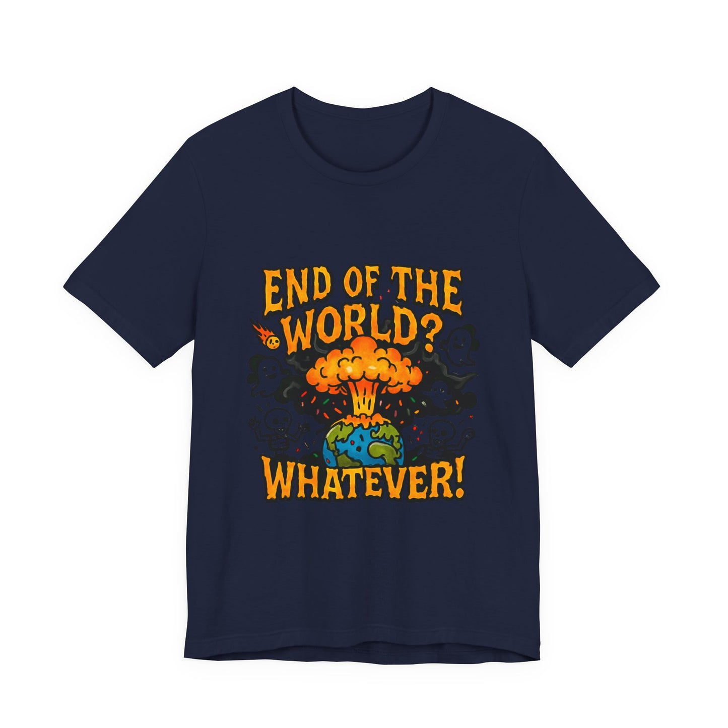 DailyVibeWear End of the World T-Shirt – Graphic Streetwear - dailyvibewear