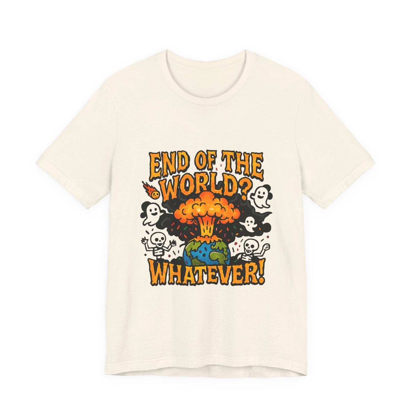 DailyVibeWear End of the World T-Shirt – Graphic Streetwear - dailyvibewear
